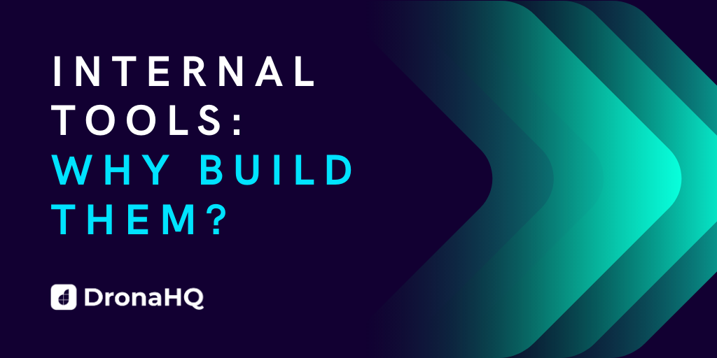 why build internal tools